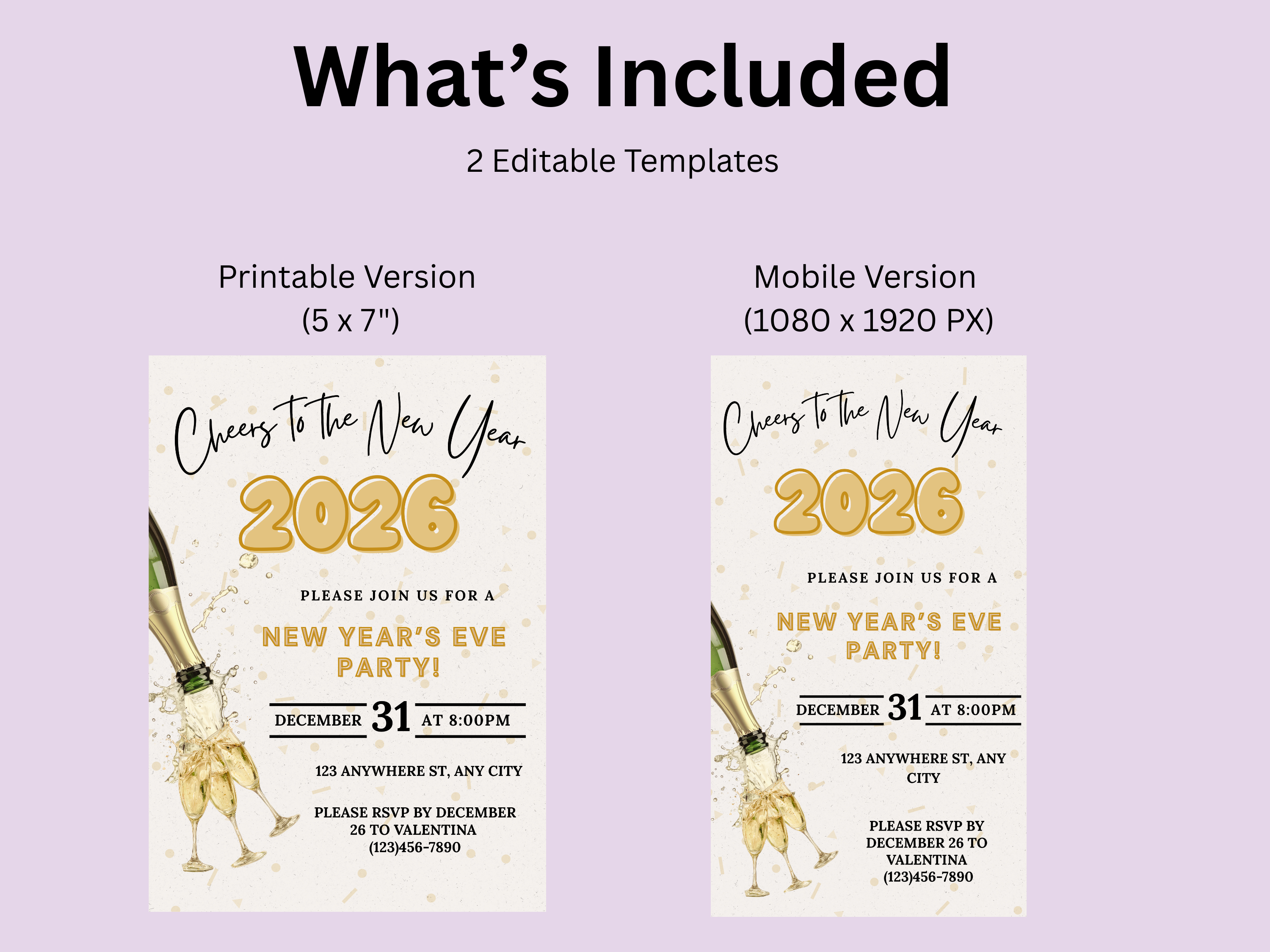 Two New Year's Eve party invitations with editable templates on a light purple background.
New Year’s Eve invitation with champagne pouring into a glass, editable digital NYE party template

Champagne pouring into glass New Year’s Eve invite, editable Canva digital party invitation

Elegant NYE invitation with champagne being poured, digital New Year’s Eve celebration template

Champagne pour New Year’s Eve party invitation, editable digital NYE countdown design

Modern New Year’s Eve invite featuring champ